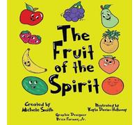 Michele D Smith The Fruit of the Spirit (Tascabile)