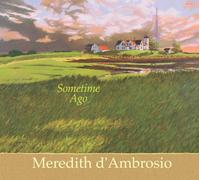 Michele d'Ambrosio Some Time Ago (CD) Album Digipak