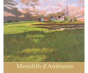 Michele d'Ambrosio Some Time Ago (CD) Album Digipak