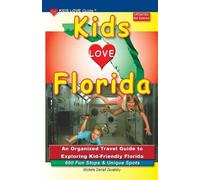 Michele Darrall Zavatsky KIDS LOVE FLORIDA, 5th Edition (Tascabile)