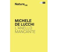 Michele De Lucchi l'Anello Mancante - [Architetti Roma Edizioni]