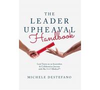 Michele DeStefano The Leader Upheaval Handbook (Tascabile)