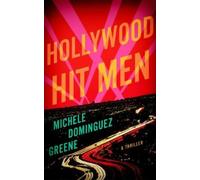 Michele Domínguez Greene Hollywood Hit Men (Tascabile) Cassidy Clarke