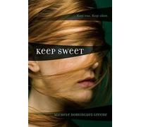 Michele Dominguez Greene Keep Sweet (Tascabile)