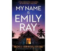 Michele Dominguez Greene My Name Is Emily Ray (Tascabile)