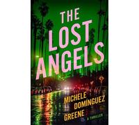 Michele Domínguez Greene The Lost Angels (Tascabile) Cassidy Clarke