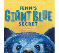 Michele Doucette Lindsay Bath Fenn's Giant Blue Secret (Copertina rigida)