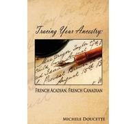 Michele Doucette Tracing Your Ancestry (Tascabile)