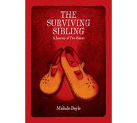 Michele Doyle The Surviving Sibling (Tascabile)