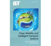 Michele Fiorini Clean Mobility and Intelligent Transport Syst (Copertina rigida)