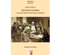 Michele Foderà. Un profeta filosofo nella Palermo borbonica