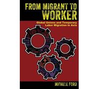 Michele Ford From Migrant to Worker (Copertina rigida)