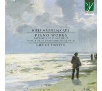 Michele Tozzetti – Niels Wilhelm Gade: Piano Works – CD