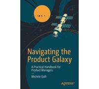 Michele Galli Navigating the Product Galaxy (Tascabile)