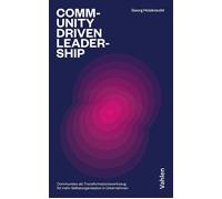 Michele Gauler Community-driven Leadership: Communities als Transfo (Tascabile)
