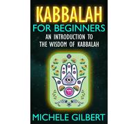 Michele Gilbert Kabbalah For Beginners (Tascabile) Tarot, Wicca, Mindfulness