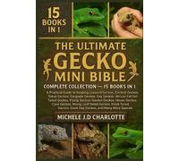 Michele J D Charlotte The Ultimate Gecko Mini Bible (Tascabile)