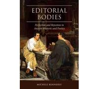 Michele Kennerly Editorial Bodies (Tascabile) Studies in Rhetoric/Communication