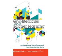 Michele Knobel New Literacies and Teacher Learning (Copertina rigida)