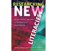 Michele Knobel Researching New Literacies (Tascabile)