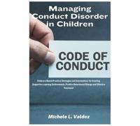 Michele L Valdez Managing Conduct Disorder in Children (Tascabile)