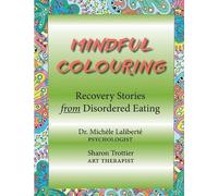 Michele Laliberte Mindful Colouring (Tascabile)