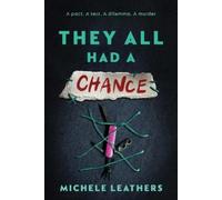 Michele Leathers They All Had a Chance (Tascabile) They All Had a Reason