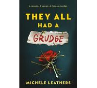 Michele Leathers They All Had a Grudge (Tascabile) They All Had a Reason