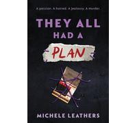Michele Leathers They All Had a Plan (Tascabile) They All Had a Reason