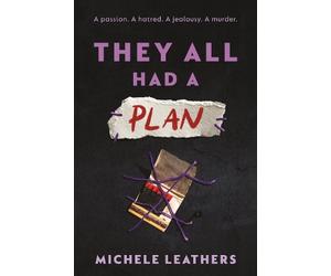 Michele Leathers They All Had a Plan (Tascabile) They All Had a Reason
