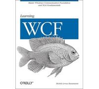 Michele LeRoux Bustamante Learning WCF (Tascabile) X Window System Ser.