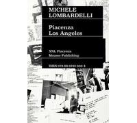 Michele Lombardelli: Piacenza-Los Angeles