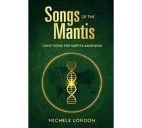 Michele London Songs of the Mantis (Tascabile)