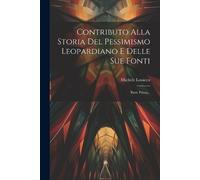 Michele Losacco Contributo Alla Storia Del Pessimismo Leopardiano E (Tascabile)