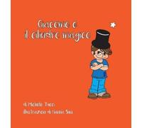 Michele M Tucci Giacomo e il Cilindro Magico (Copertina rigida)