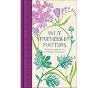 Michèle Mendelssohn Why Friendship Matters (Copertina rigida)