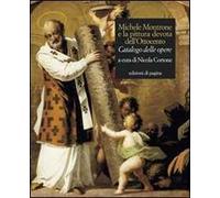 Michele Montrone e la pittura devota dell'Ottocento. Catalogo delle opere. Ediz. illustrata