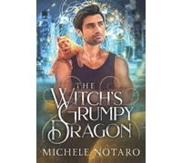 Michele Notaro The Witch's Grumpy Dragon (Tascabile)
