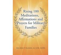 Michele P Ellis Rising 100 Meditations, Affirmations and Prayers for (Tascabile)