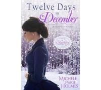 Michele Paige Holmes Twelve Days in December (Tascabile)