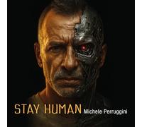 Michele Perruggini - MICHELE PERRUGGINI - Stay Human