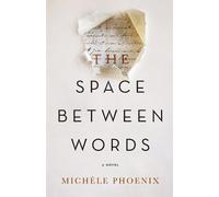 Michele Phoenix Space Between Words (Tascabile)