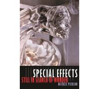 Michele Pierson Special Effects (Tascabile) Film and Culture Series
