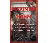 Michele R. McPhee Maximum Harm (Copertina rigida)