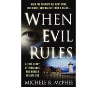 Michele R McPhee When Evil Rules (Tascabile)