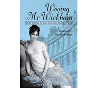 Michele Roberts Wooing Mr. Wickham (Tascabile)