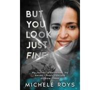 Michele Roys But You Look Just Fine (Tascabile)