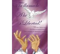 Michele Ruth Jones Tu Llamado A La Libertad (Tascabile)