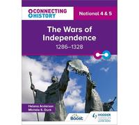 Michèle S. Duck Connecting History: National 4 & 5 The Wars of Indep (Tascabile)