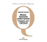 Michele Savonarola «medico humano». Fisiognomica, etica e religione alla corte estense